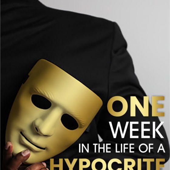 One Week In The Life of A hypocrite by Feyisayo Anjorin